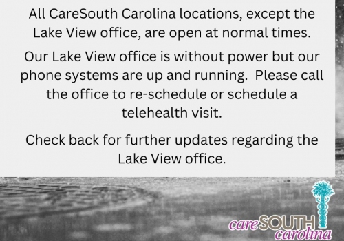 All CareSouth Carolina Operating on Normal Times Except The Lake View Office